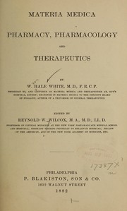 Cover of: Materia medica, pharmacy, pharmacology and therapeutics by Sir William Hale-White