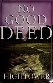 Cover of: No good deed by Lynn S. Hightower