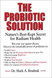 Cover of: The Probiotic Solution: Nature's Best-Kept Secret for Radiant Health