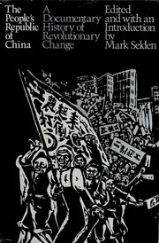 Cover of: People's Republic of China: A Documentary History of Revolutionary Change