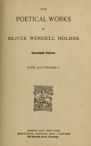 Cover of: Poetical works... by Oliver Wendell Holmes, Sr.