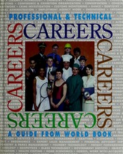 Cover of: Professional and Technical Careers by World Book Encyclopedia