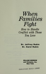 When families fight by Jeffrey Z. Rubin