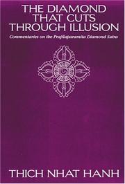 Cover of: The diamond that cuts through illusion: commentaries on the Prajñaparamita Diamond Sutra