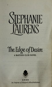 The edge of desire by Stephanie Laurens