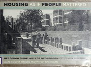 Cover of: Housing as if people mattered: site design guidelines for medium-density family housing