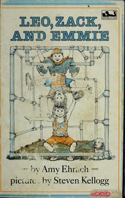 Cover of: Leo, Zack, and Emmie by Amy Ehrlich