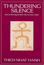 Cover of: Thundering silence by Thích Nhất Hạnh