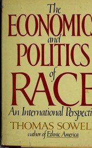 Cover of: The economics and politics of race: an international perspective