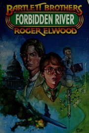 Cover of: Forbidden river by Roger Elwood