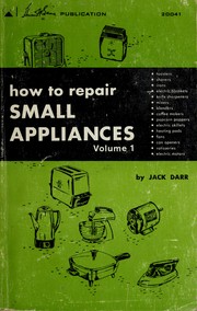 Cover of: How to repair small appliances