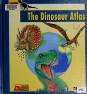 Cover of: Looking at-- the dinosaur atlas