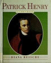 Cover of: Patrick Henry by Diana L. Reische