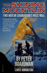 Cover of: The shining mountain: two men on Changabang's west wall
