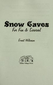 Cover of: Snow caves for fun & survival