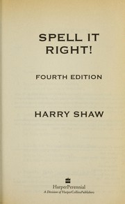 Cover of: Spell it right! by Harry Shaw