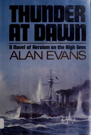 Cover of: Thunder at dawn by Alan Evans