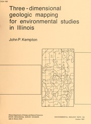 Cover of: Three-dimensional geologic mapping for environmental studies in Illinois