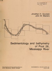Cover of: Sedimentology and bathymetry of Pool 26, Mississippi River, Alton, Illinois to Winfield, Missouri: volume II, bathymetry