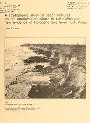 Cover of: A stratigraphic study of beach features on the southwestern shore of Lake Michigan: new evidence of Holocene lake level fluctuations