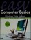 Cover of: Easy computer basics
