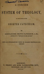 Cover of: A concise system of theology by Alexander Smith Paterson