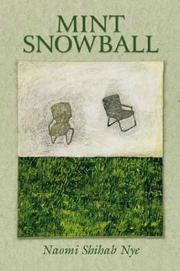 Mint Snowball by Naomi Shihab Nye