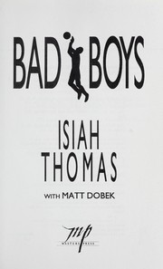 Cover of: Bad boys by Isiah Thomas