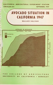 Cover of: Avocado situation in California, 1947 by Wallace Sullivan, Wallace Sullivan