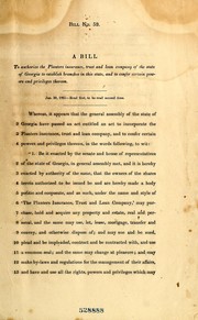 Cover of: A bill to authorize the Planters Insurance, Trust and Loan Company of the state of Georgia to establish branches in this state: and to confer certain powers and privileges thereon