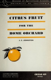 Cover of: Citrus fruit for the home orchard by J. C. Johnston