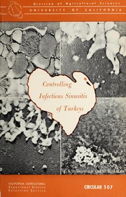 Controlling infectious sinusitis of turkeys by Arnold S. Rosenwald