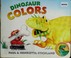Cover of: Dinosaur colors