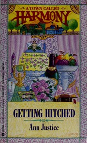 Cover of: Getting Hitched (A Town Called Harmony)