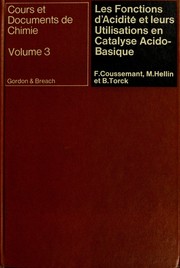 Cover of: Les fonctions d'acidité et leurs utilisations en catalyse acido-basique by F. Coussemant