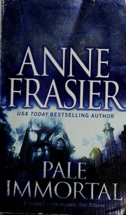 Cover of: Pale immortal by Anne Frasier