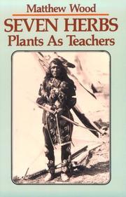 Cover of: Seven herbs: plants as teachers