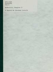 Cover of: A speech by Abraham Lincoln: contemporary records of a campaign speech delivered at Alton, Illinois, on April 9, 1840