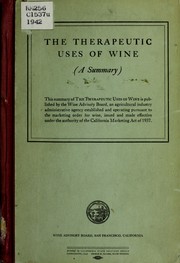 Cover of: The therapeutic uses of wine: (a summary) ...