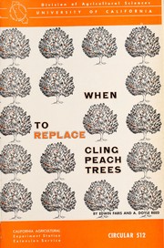 Cover of: When to replace cling peach trees