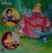Cover of: Polite as a princess by Melissa Arps