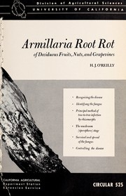 Armillaria root rot of deciduous fruits, nuts, and grapevines by Henry James O'Reilly