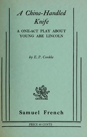 Cover of: A china-handled knife by E. P. Conkle