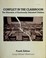Cover of: Conflict in the classroom
