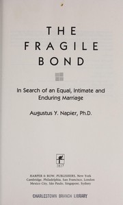 Cover of: The fragile bond by Augustus Napier
