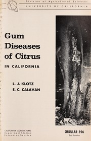 Cover of: Gum diseases of citrus in California by Leo Joseph Klotz