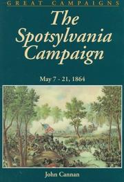 Cover of: The Spotsylvania campaign: May 7-21, 1864