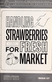 Cover of: Handling strawberries for fresh market by F. G. Mitchell