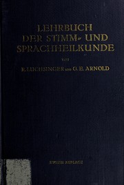 Cover of: Lehrbuch der Stimm- und Sprachheilkunde by Richard Luchsinger