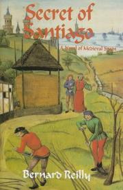 Cover of: Secret of Santiago: a novel of medieval Spain